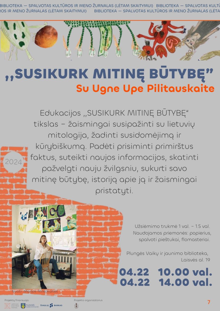 Ugnė Upė Pilitauskaitė ,,SUSIKURK MITINĘ BŪTYBĘ” Plungės vaikų ir jaunimo bibliotekoje balandžio 22 d.
