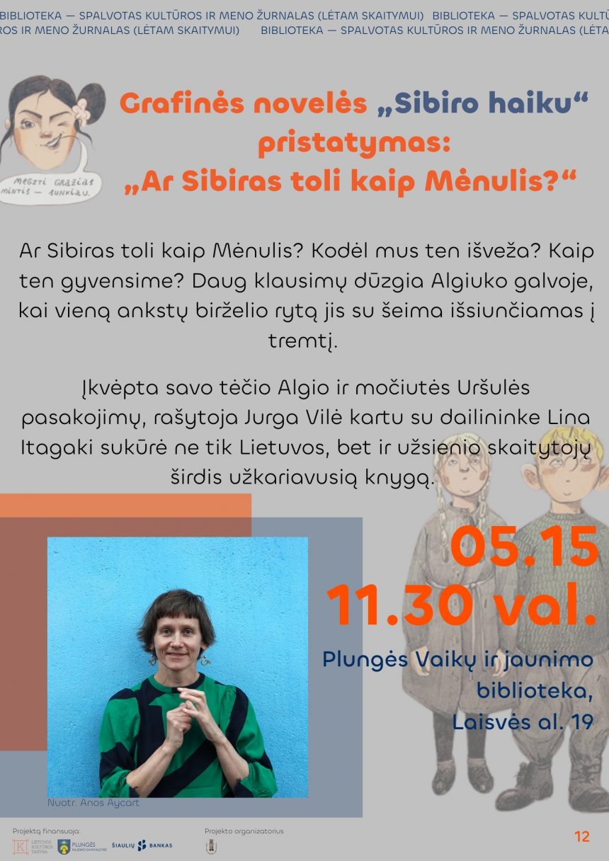 Jurgos Vilės grafinės novelės „Sibiro haiku“ pristatymas: „Ar Sibiras toli kaip Mėnulis?“
