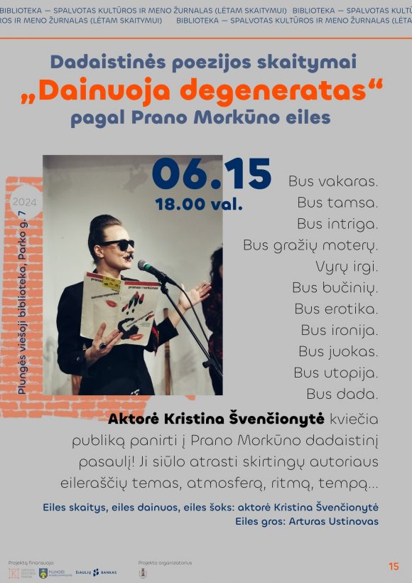 Kristina Švenčionytė ir Artūras Ustinovas Dadaistinės poezijos skaitymai ,,Dainuoja degeneratas” (pagal Prano Morkūno eiles)
