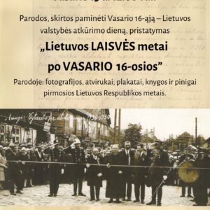 Paroda, skirta paminėti Vasario 16-ąją – Lietuvos valstybės atkūrimo dieną