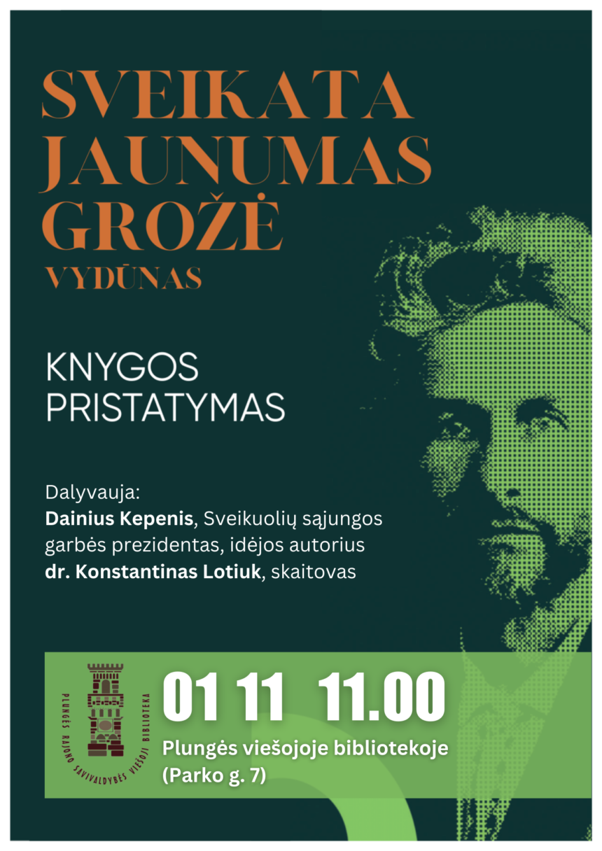 Atnaujintos knygos „Sveikata. Jaunumas. Grožė” pristatymas ir susitikimas su Dainiumi Kepeniu