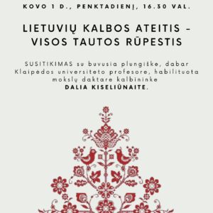 Skelbimas lietuvių kalbos dienoms Lietuvių kalbos ateitis – visos tautos rūpestis