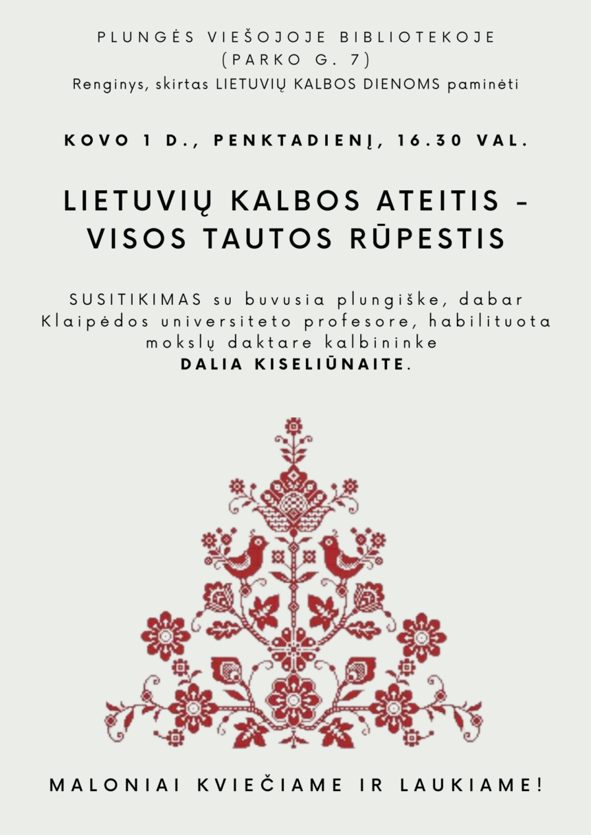 Lietuvių kalbos ateitis – visos tautos rūpestis