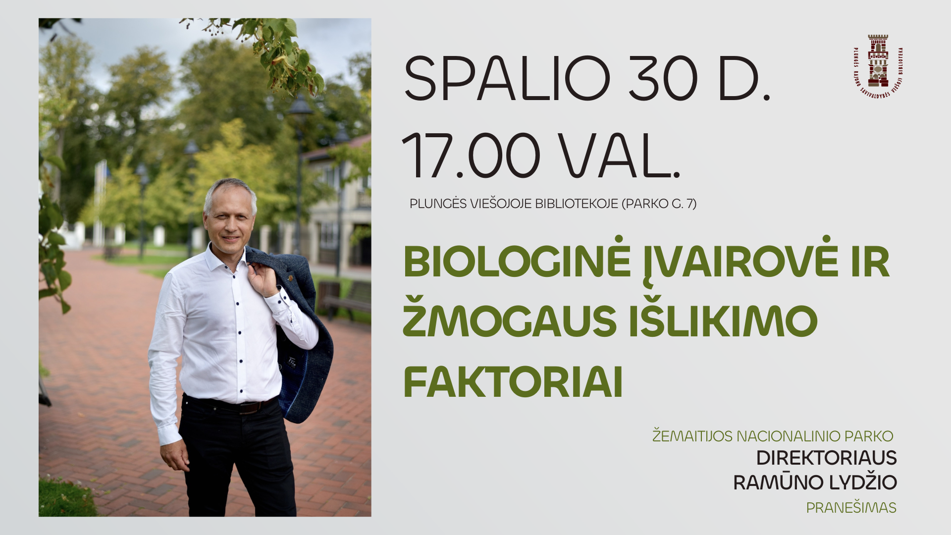 Coveris renginiui BIOLOGINĖ ĮVAIROVĖ IR ŽMOGAUS IŠLIKIMO FAKTORIAI – PASKAITA SU RAMŪNU LYDŽIU