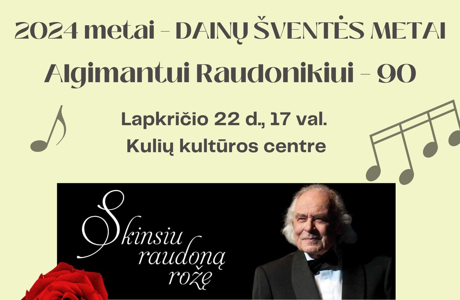 Raudonikio skelbimas Agnės 2024 – DAINŲ ŠVENTĖS METAI. ALGIMANTUI RAUDONIKIUI – 90