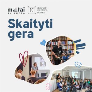 „Metai su knyga 2“ : į susitikimą su knyga vedė ne tik autostrados,bet ir siauresni keliukai