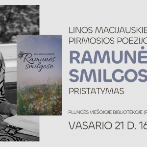 L. Macijauskienė cover LINOS MACIJAUSKIENĖS KNYGOS „RAMUNĖS SMILGOSE” PRISTATYMAS