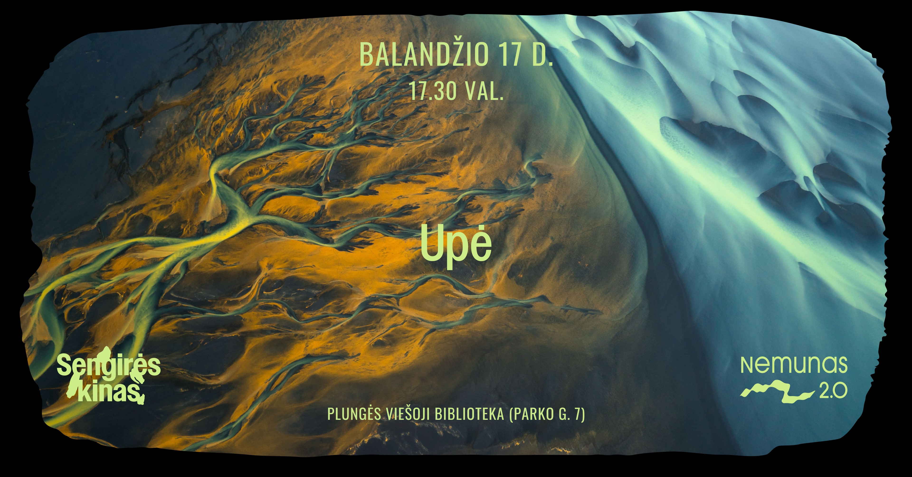 Event cover Plungė balandžio 17 d. SENGIRĖS KINAS PLUNGĖJE: „UPĖ”