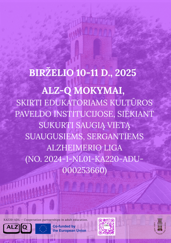 Lt ALZ-Q projekto mokymai, skirti edukatoriams kultūros paveldo institucijose, siekiant sukurti saugią vietą suaugusiems, sergantiems Alzheimerio liga