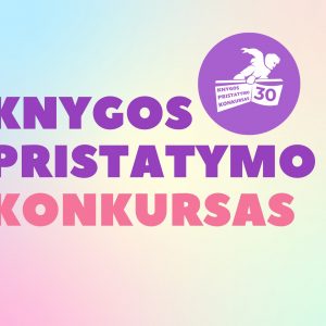 Svetainei Prasideda jubiliejinis 30-asis Knygos pristatymo konkursas