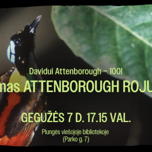 Plungė Sengirės kinas: ATTENBOROUGH ROJUJE
