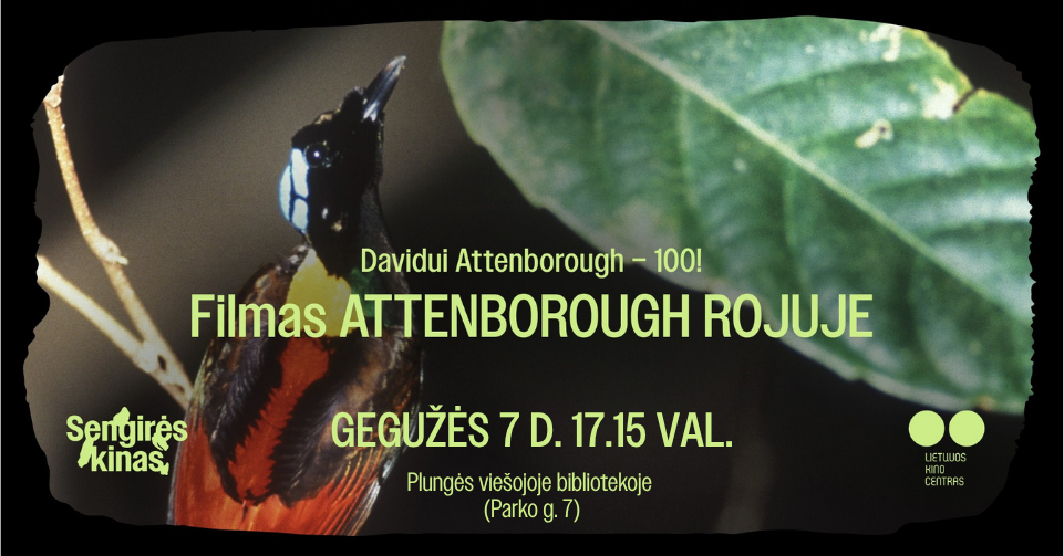 Plungė Sengirės kinas: ATTENBOROUGH ROJUJE