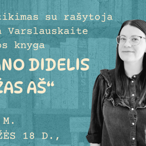 Plakatas „Mano didelis mažas aš“