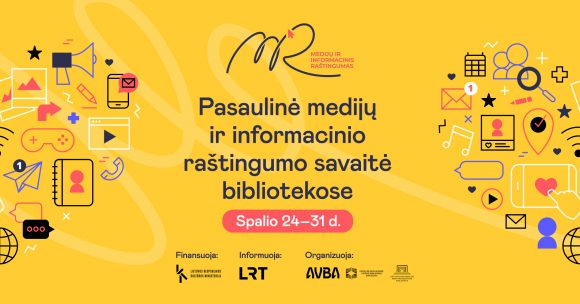 SPALIO 24-31 D. Lietuvos bibliotekose ir vėl minima Pasaulinė medijų ir informacinio raštingumo savaitė!