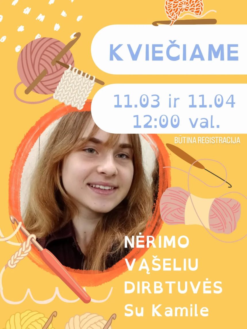 Kamilės plakatas Kviečiame į nėrimo vąšeliu dirbtuves Plungės vaikų ir jaunimo bibliotekoje